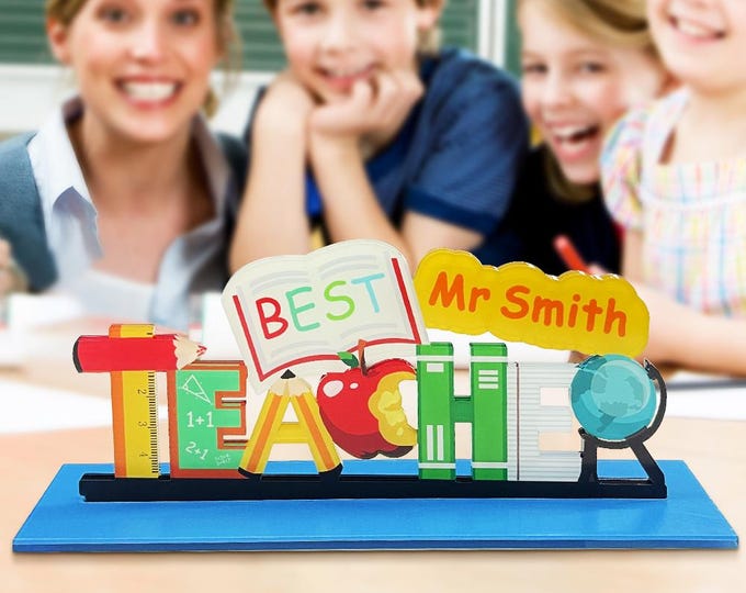 Teacher Appreciation Custom Name Sign | Best Teacher Table Decoration | Personalized Gift for Educators & Classroom Decor