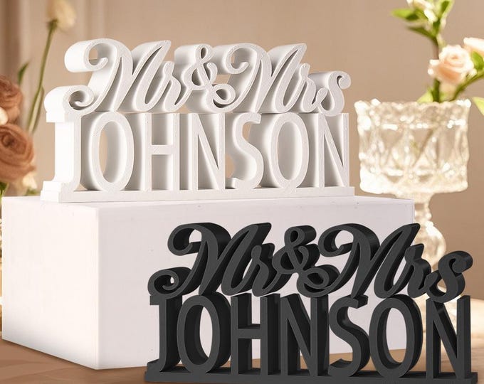 Last Name Sign | 3D Printed Mr & Mrs Table Decor | Freestanding Wedding Head Table Decor | Personalized Name Sign