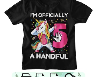 5th Birthday Unicorn, I'm Officially a Handful (svg, png) Digital Download