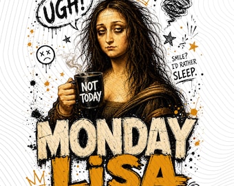 Mona Lisa Monday Coffee Lover PNG SVG (Digital Download)