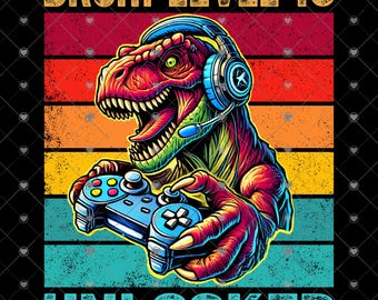 Bruh Level 10 Unlocked, Gamer Dinosaur Birthday Design (png, svg, pdf, psd)