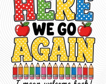 Funny Teacher PNG SVG, Back to School Classroom Design (Digital Download)