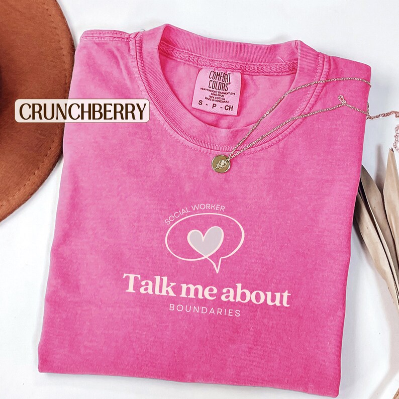 Talk To Me About Boundaries social worker t-shirt, Comfort Colors, therapist and LCSW MSW gift, school social worker and counselor shirt, mental health worker apparel, boundaries theme graphic tee for social work graduation and appreciation gifts.