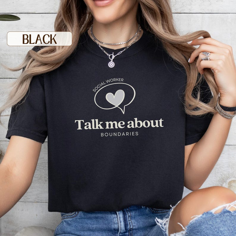 Talk To Me About Boundaries social worker t-shirt, Comfort Colors, therapist and LCSW MSW gift, school social worker and counselor shirt, mental health worker apparel, boundaries theme graphic tee for social work graduation and appreciation gifts.