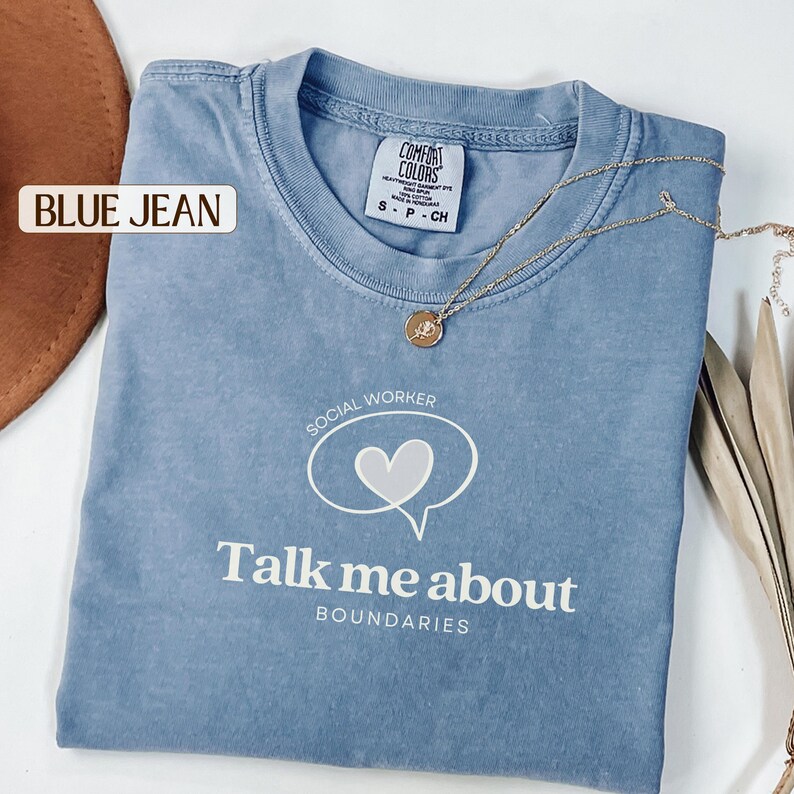 Talk To Me About Boundaries social worker t-shirt, Comfort Colors, therapist and LCSW MSW gift, school social worker and counselor shirt, mental health worker apparel, boundaries theme graphic tee for social work graduation and appreciation gifts.
