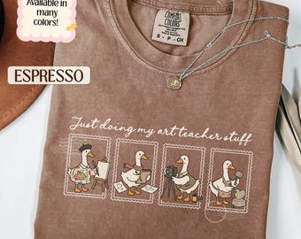 Comfort Colors Art Teacher Shirt, Silly Goose Design, Back to School Gift