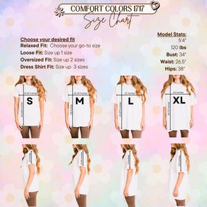May include: A Comfort Colors 1717 size chart featuring white t-shirts in sizes S, M, L, and XL. The graphic displays front and side views with measurements in inches, model statistics, and fit recommendations for relaxed, loose, oversized, and dress styles.