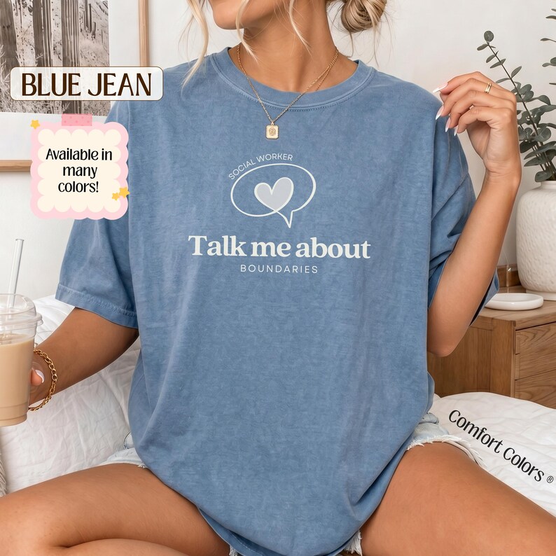 Talk To Me About Boundaries social worker t-shirt, Comfort Colors, therapist and LCSW MSW gift, school social worker and counselor shirt, mental health worker apparel, boundaries theme graphic tee for social work graduation and appreciation gifts.