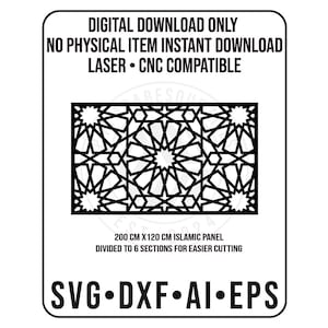 Può includere: Un design scaricabile digitalmente in bianco e nero con un motivo a pannello islamico. Il design è compatibile con laser e CNC, con dimensioni di 200 cm x 120 cm, diviso in sei sezioni. I formati di file includono SVG, DXF, AI ed EPS.