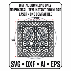 Peut inclure: Un motif géométrique noir et blanc à télécharger numériquement, mesurant 75 cm x 75 cm. Le texte indique une compatibilité laser et CNC, disponible aux formats SVG, DXF, AI et EPS. Il s'agit d'un téléchargement numérique uniquement.