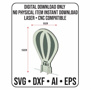 Può includere: Una grafica scaricabile digitalmente di un design a mongolfiera, alta 150 cm e larga 95 cm. L'immagine include il testo "DIGITAL DOWNLOAD ONLY" e le opzioni di tipo di file: SVG, DXF, AI ed EPS. Compatibile con laser e CNC.
