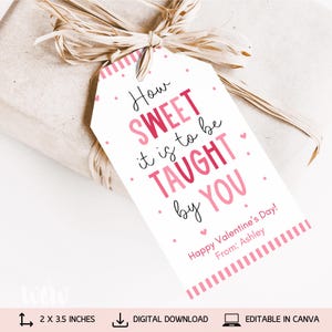 Étiquettes cadeaux Saint-Valentin, modèle canva modifiable, étiquettes imprimables personnalisées, pour les enseignants, comme c'est doux d'être enseigné TÉLÉCHARGEMENT NUMÉRIQUE