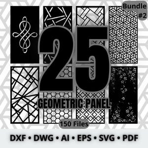 Puede incluir: Gráfico en blanco y negro con el número "25" y el texto "GEOMETRIC PANEL", con "150 Files" debajo. La imagen presenta diseños de paneles geométricos e iconos de tipos de archivo: DXF, DWG, AI, EPS, SVG y PDF.
