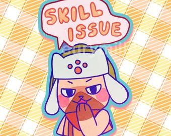Monster Hunter Palico Skill Issue Vinyl Sticker // 3 inch