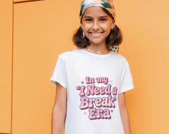 In My Era PNG, I Need a Break SVG, Funny Mom Quote, Trendy Retro Design, Sarcastic Mom Life, Sublimation Digital Download