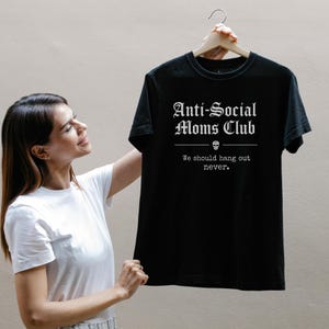 Anti-Social Moms Club PNG, Sarcastic Mom SVG, Funny Introvert Quote, Goth Mom Design, Sublimation File, Digital Download image 8