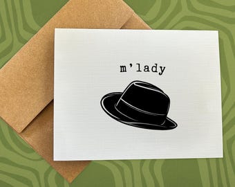 just because card / m'lady / meme card / funny card / gift for him / her / friend / fedora card / quirky card / blank greeting card