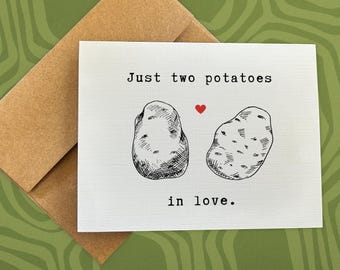 funny valentine's day card / just two potatoes in love / greeting card for her / for him / blank card