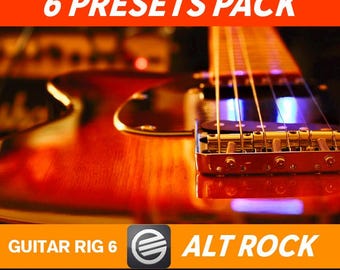 6 ajustes preestablecidos de paquete de rock alternativo - Guitar Rig Software