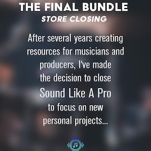 Może przedstawiać: Obraz z tekstem "THE FINAL BUNDLE STORE CLOSING". Tekst brzmi dalej: "Po kilku latach tworzenia zasobów dla muzyków i producentów, podjąłem decyzję o zamknięciu Sound Like A Pro, aby skupić się na nowych projektach osobistych..."