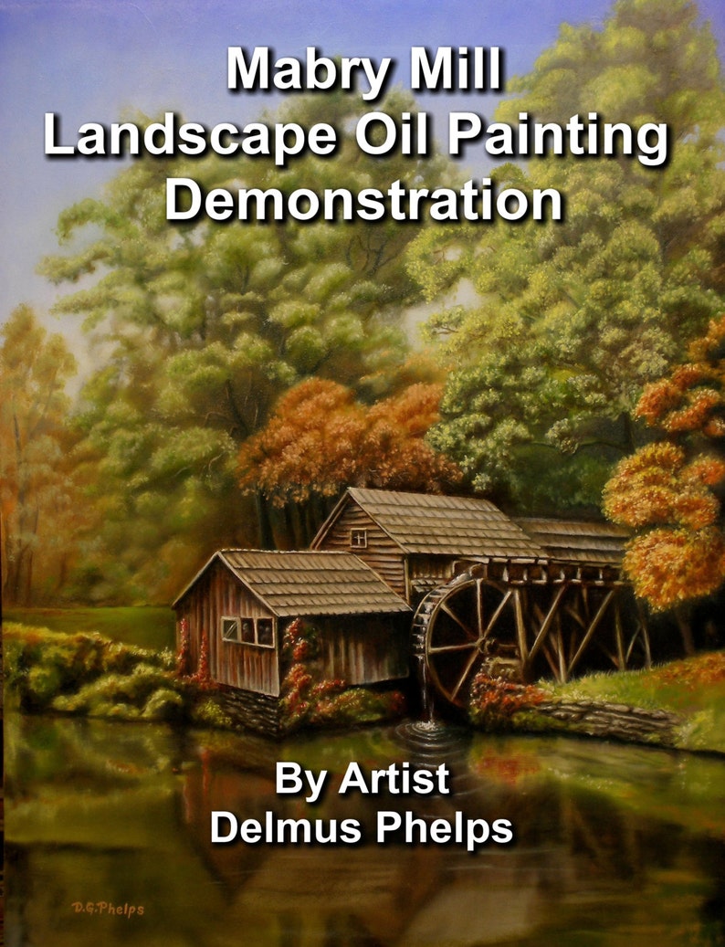 Learn how to oil paint, Delmus Phelps, art lessons, paint a landscape, instant access, e-Book, how to paint step by step, learn oil painting zdjęcie 1