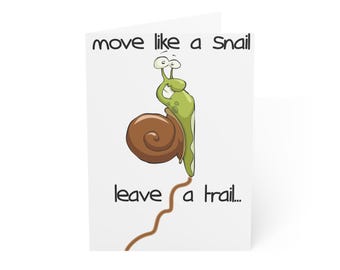 Snail Trail Encouragement Card | Funny Motivational Art | Single Card