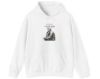 definitely ~not jim Hoodie | Tattooed Thinker Graphic | Unisex Pullover Sweatshirt
