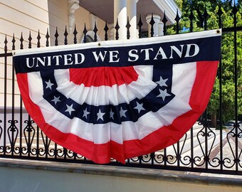 United We Stand Bunting Fan Flag - Large 3 ft by 6 ft,  Memorial Day, Patriotic Holiday, President's Day, 4th of July Fence Porch Display