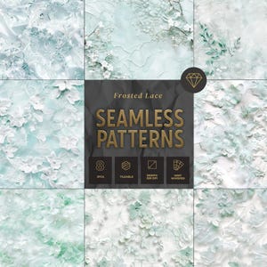 May include: A collection of eight seamless patterns with a frosted lace design. The patterns feature delicate floral and textured elements in shades of white and mint green. The text "Frosted Lace" and "Seamless Patterns" are displayed in gold.