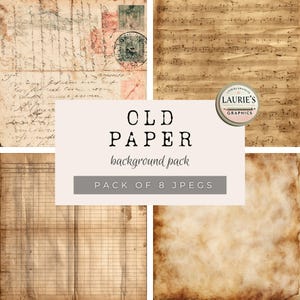 May include: A collection of vintage paper backgrounds. The image features four different paper textures: aged letter, sheet music, ledger paper, and a stained paper. The text on the image reads "OLD PAPER background pack" and "PACK OF 8 JPEGS".
