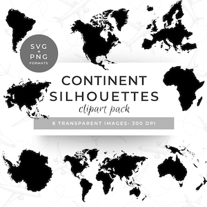 Pode incluir: Um pacote de clipart digital com silhuetas pretas dos continentes do mundo. O texto diz SVG + PNG FORMATS, CONTINENT SILHOUETTES clipart pack e 8 TRANSPARENT IMAGES 300 DPI. O design inclui América do Sul, América do Norte, Europa, Ásia, África, Antártida e Austrália.