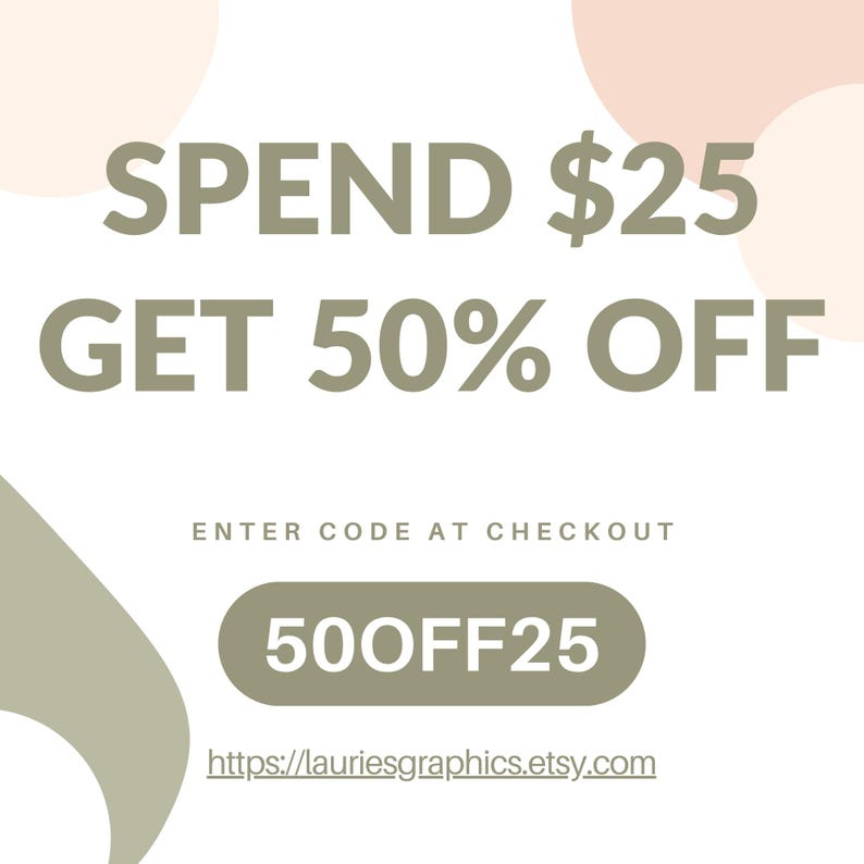 Spend $25 and get 50% off your total order!