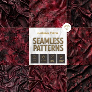 May include: A collection of eight seamless patterns in shades of crimson and black, with a velvet texture. The patterns feature floral and abstract designs. The text "Gothmas Velvet" and "Seamless Patterns" is displayed in gold.