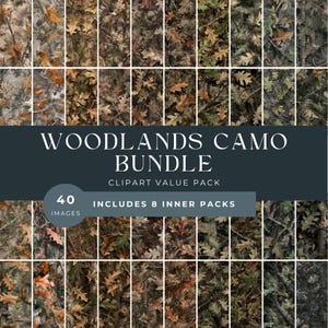 May include: A collection of 40 woodland camouflage images, including 8 inner packs, with a variety of patterns featuring leaves and natural colors. The text reads "WOODLANDS CAMO BUNDLE" and "CLIPART VALUE PACK".