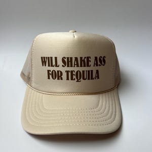 Gorra de camionero con la frase &quot;Will Shake Ass for Tequila&quot; - Gorras de camionero divertidas