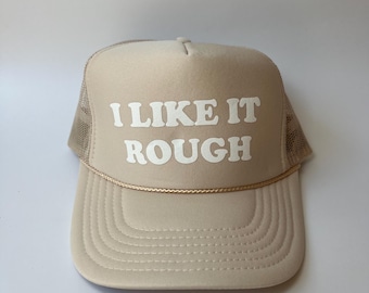 I Like It Rough Trucker Hat - Funny Golf Trucker Hats