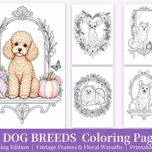 以下が含まれることがあります： ヴィンテージフレームや花輪の中に様々な犬種が描かれた、印刷可能な54ページの塗り絵セット。メインページには貝殻とカボチャを伴うプードルが描かれており、他のページにも装飾的な設定で犬が描かれ、テキストが含まれています。