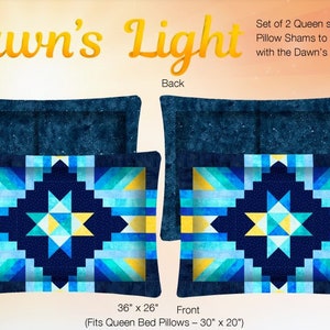 May include: Set of two queen-sized pillow shams in a geometric pattern with blue, yellow, and turquoise colors. The shams are 36 inches by 26 inches and fit queen-sized bed pillows. The back of the shams is a solid dark blue color. The text "Dawn's Light" is displayed at the top of the image.