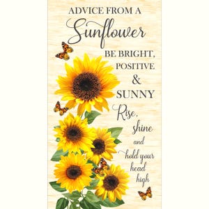 Timeless Treasures~Advice from a Sunflower~23.5&quot; Large Sunflower Panel~Digital Print~Cream~Cotton Fabric by the Panel CD2921-CREAM