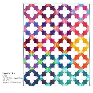 May include: A colorful quilt pattern with a white background. The pattern is made up of squares and circles in shades of red, orange, yellow, green, blue, purple, and pink. The quilt is called "Tessalla 2.0" and the pattern is called "Needle in a Hayes Stack". The quilt is 63 inches by 78 inches.