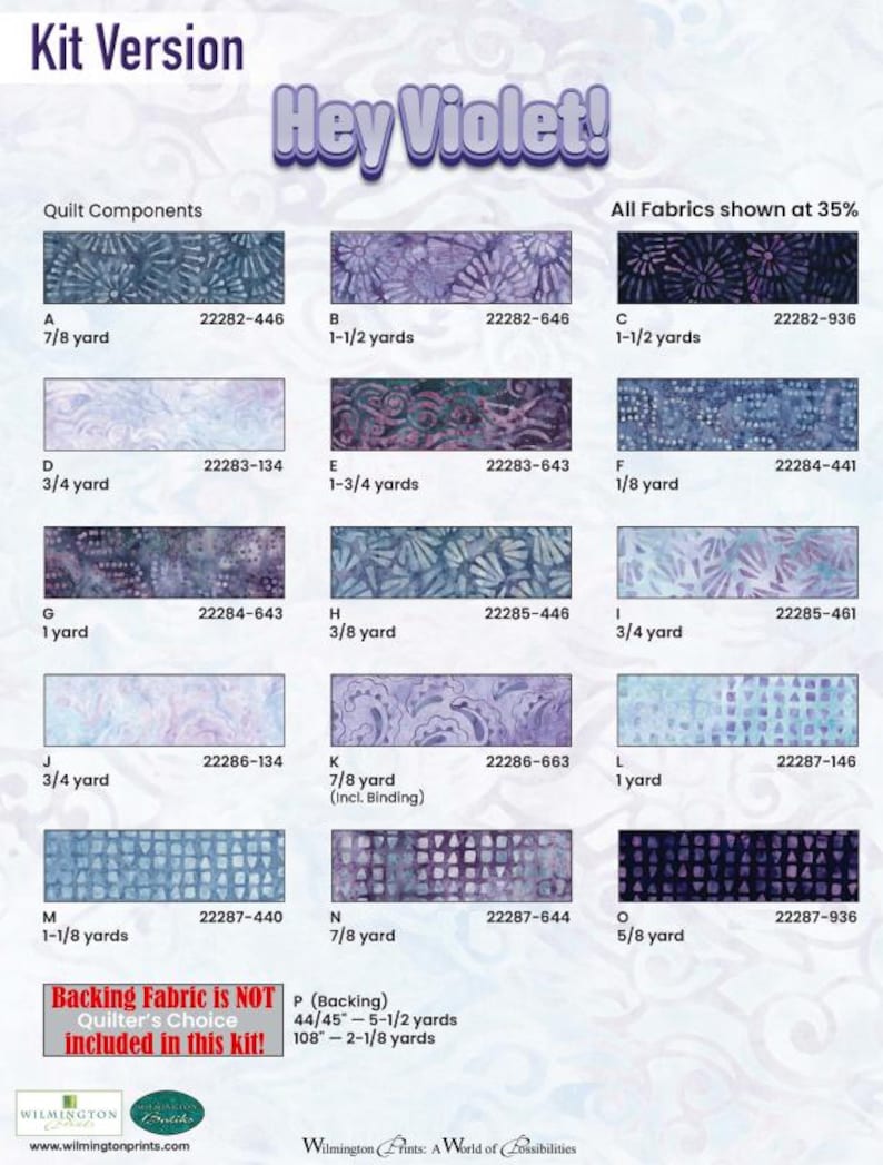 May include: A quilting kit for a "Hey Violet!" quilt. The kit includes 13 different fabric pieces in various shades of purple, blue, and white. The fabric pieces are arranged in a grid with the fabric name, yardage, and fabric code listed below each piece. The kit also includes backing fabric, which is not included in the kit.