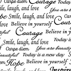 EOB~Windham~Quilt Backing~Inspirational Words~White/Black~108&quot; Wide Back~Cotton Fabric by the Yard or Select Length 41948-5