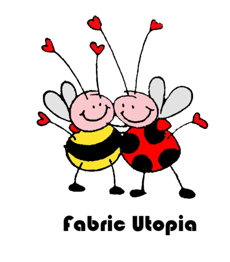 May include: A whimsical illustration featuring a smiling bee and ladybug embracing, with heart-shaped antennae. The bee has yellow and black stripes, while the ladybug is red with black spots. The text "fabric Utopia" is below the characters.