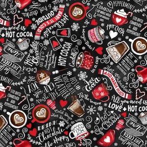 EOB~Timeless Treasures~Feeling Festive~Hot Chocolate Winter Drinks~Black~Cotton Fabric by the Yard or Select Length C1407-BLACK