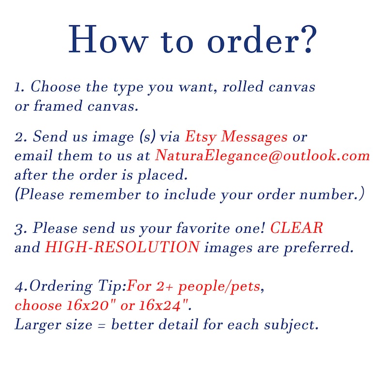 May include: White background with the text "How to order?" followed by instructions. The instructions include choosing a canvas type, sending images via Etsy Messages or email, and image resolution tips. Ordering tip for multiple subjects.