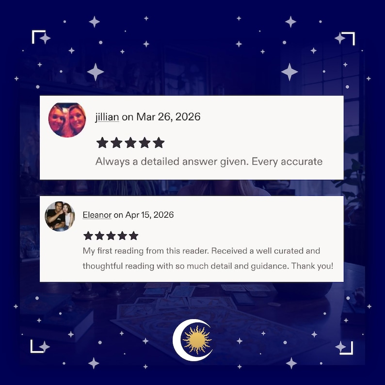 May include: A dark blue background with white stars and a crescent moon with a sun design. Two customer reviews are displayed, each with a photo, date, and five-star rating. The reviews praise the reader's detailed and accurate answers.