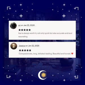 May include: A dark blue background with white stars and a crescent moon with a sun in the center. Two white rectangular boxes contain text and star ratings. The text reads: "lisa is always worth it, not only quick but also accurate and soul resonating" and "Compassionate, long, detailed reading. Beautiful and honest."