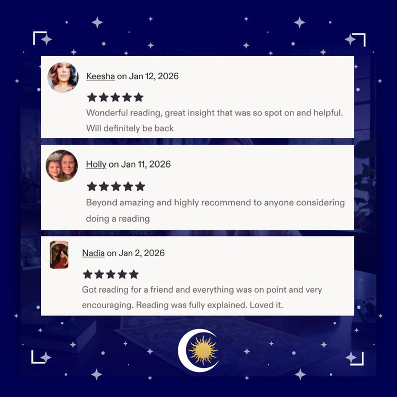 May include: Image of three customer reviews with five-star ratings. The reviews are from Keesha, Holly, and Nadia, dated January 12, 2026, January 11, 2026, and January 2, 2026, respectively. The reviews praise the reading's insight and encouragement.