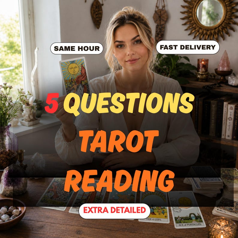 SAME HOUR 5 Question Tarot Reading, Love Reading, Career Reading, Guidance Reading, Fast Delivery, 5-Question Tarot Reading, Same Hour, In-Depth Psychic Insight , Get Your Answers Quickly! Detailed Guidance on Love, Career, and Future, Same Hour Tarot, 5 question tarot reading, detailed psychic guidance for love, career, and life decisions, Tarot reading answering five important questions, personalized spiritual insight online, Comprehensive 5 question tarot spread, intuitive advice for clarity