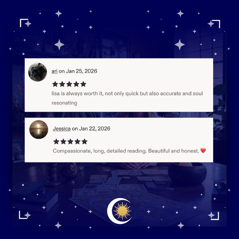 May include: A dark blue background with white stars and a crescent moon with a sun in the center. Two white rectangular boxes contain text and star ratings. The text reads: "lisa is always worth it, not only quick but also accurate and soul resonating" and "Compassionate, long, detailed reading. Beautiful and honest."
